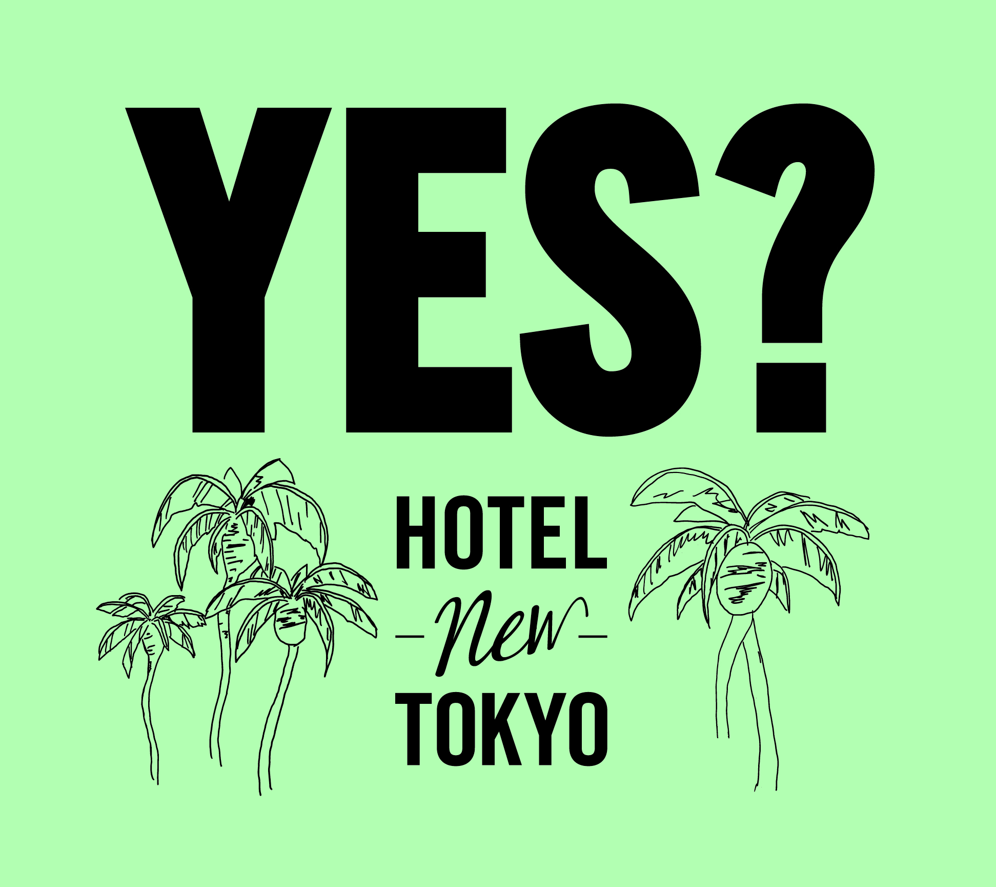 ホテルニュートーキョー『yes?』本日店頭発売日です。