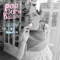 サニーデイ・サービス『Popcorn Ballads』POP UP SHOP、6/8(木)〜6/14(水)期間限定OPENします。