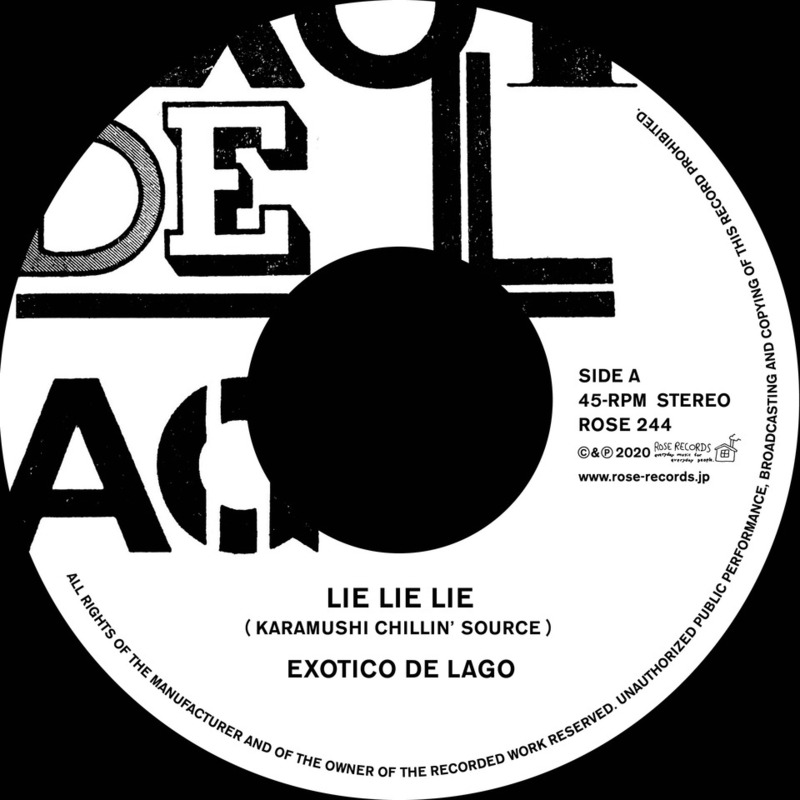 EXOTICO DE LAGO / 『LIE LIE LIE (KARAMUSHI CILLIN' SOURCE) / MINOR SONG』