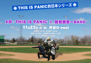 ＜THIS IS PANIC的日本シリーズ8回：THIS IS PANIC × 曽我部恵一BAND＞ @東京 渋谷O-nest