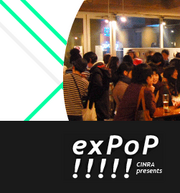 ＜CINRA presents「exPoP!!!!! volume61」＞ @東京 渋谷O-nest