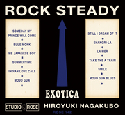 ＜HIROYUKI NAGAKUBO 『ROCK "EXOTICA" STEADY』Release Party＞ @東京 青山 CAY