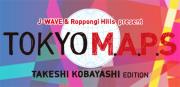 ＜J-WAVE & Roppongi Hills present TOKYO M.A.P.S TAKESHI KOBAYASHI EDITION＞ @東京 六本木ヒルズアリーナ