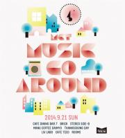 ＜MUSIC CITY TENJIN 2014  MUSIC GO AROUND＞ @福岡 中央区 大名エリア