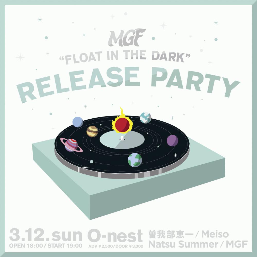 ＜MGF "Float in the Dark" release party＞ ＠東京 渋谷 TSUTAYA O-nest