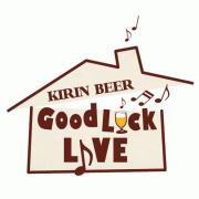 ＜KIRIN BEER "Good Luck" LIVE＞ @TOKYO FM（JFN 全国38局ネット）